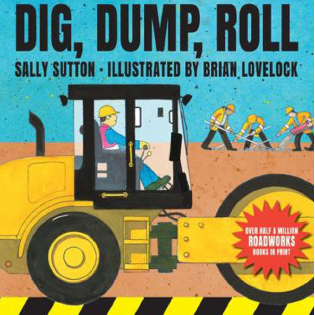 DIG, DUMP, ROLL BOARD BOOK