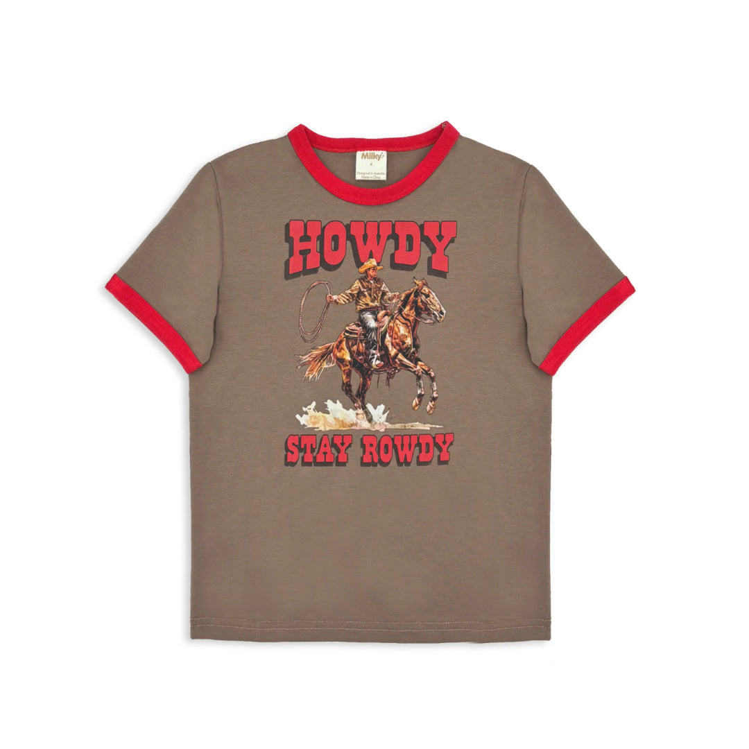 MILKY HOWDY STAY ROWDY TEE