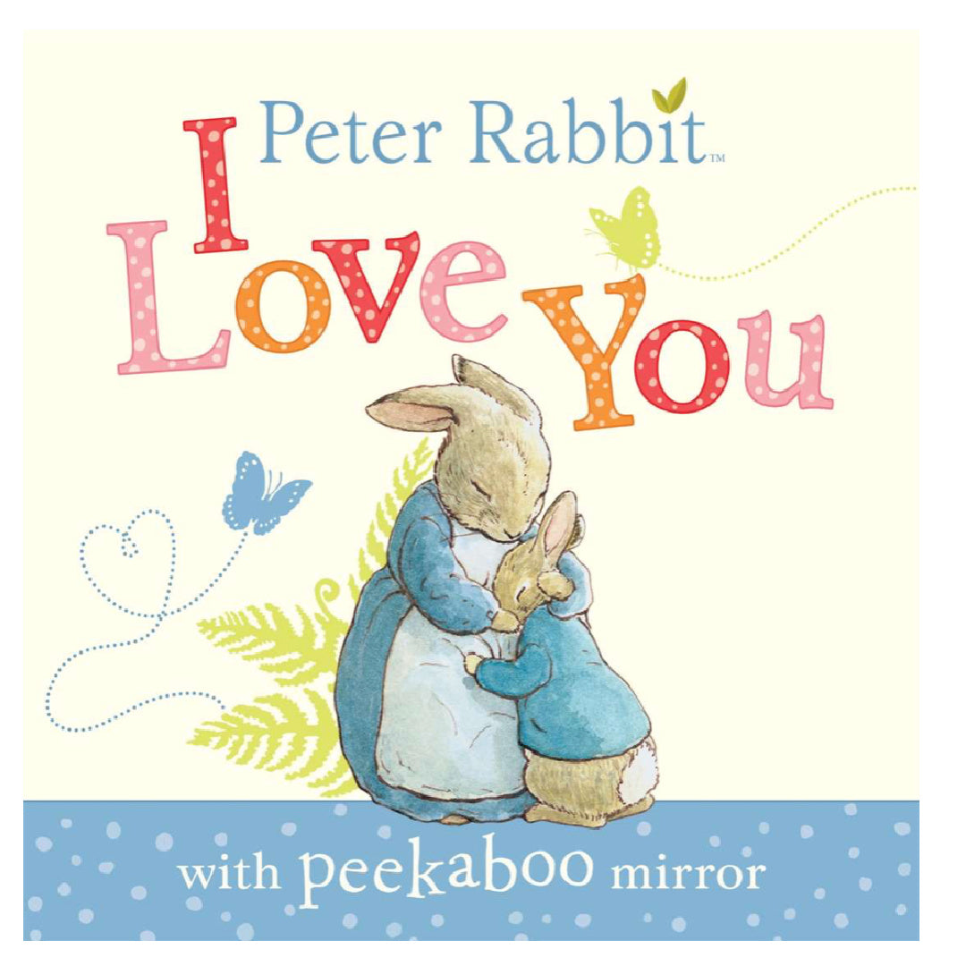 PETER RABBIT: I LOVE YOU BOARD BOOK