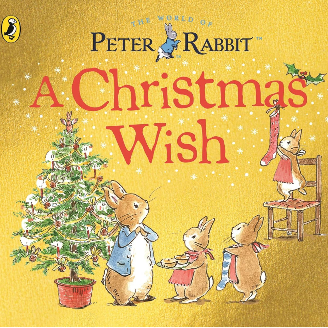 PETER RABBIT TALES: A CHRISTMAS WISH BOOK