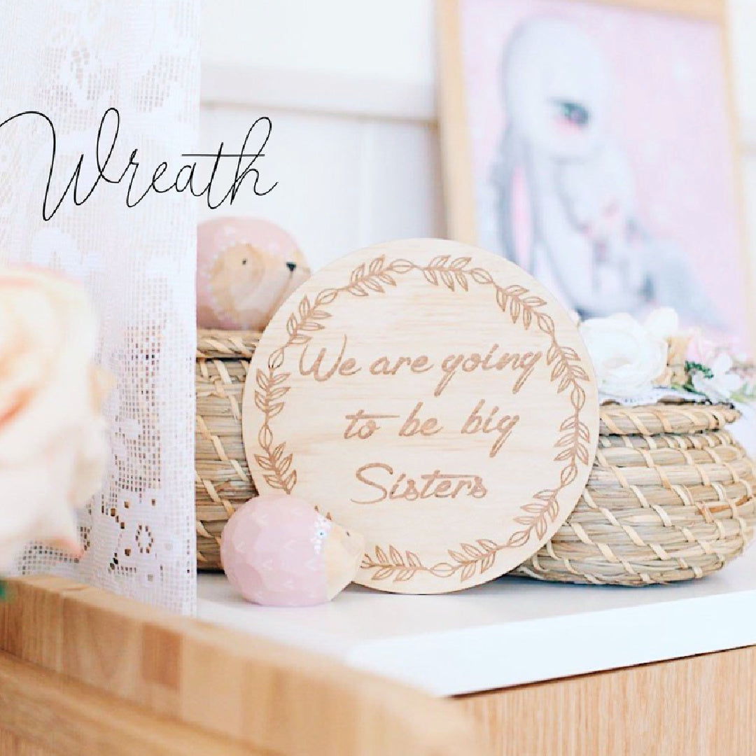 HELLO FERN WOODEN SINGLE ANNOUNCEMENT DISC -  WE ARE GOING TO BE BIG SISTERS